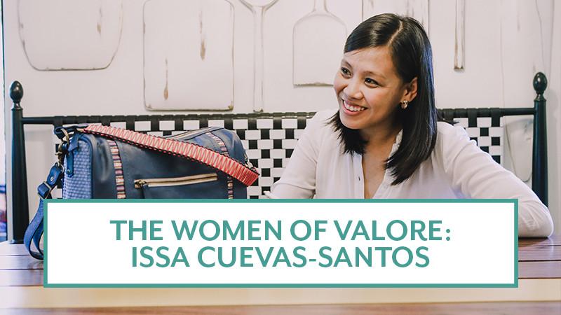 The Women of Valore: Issa Cuevas-Santos